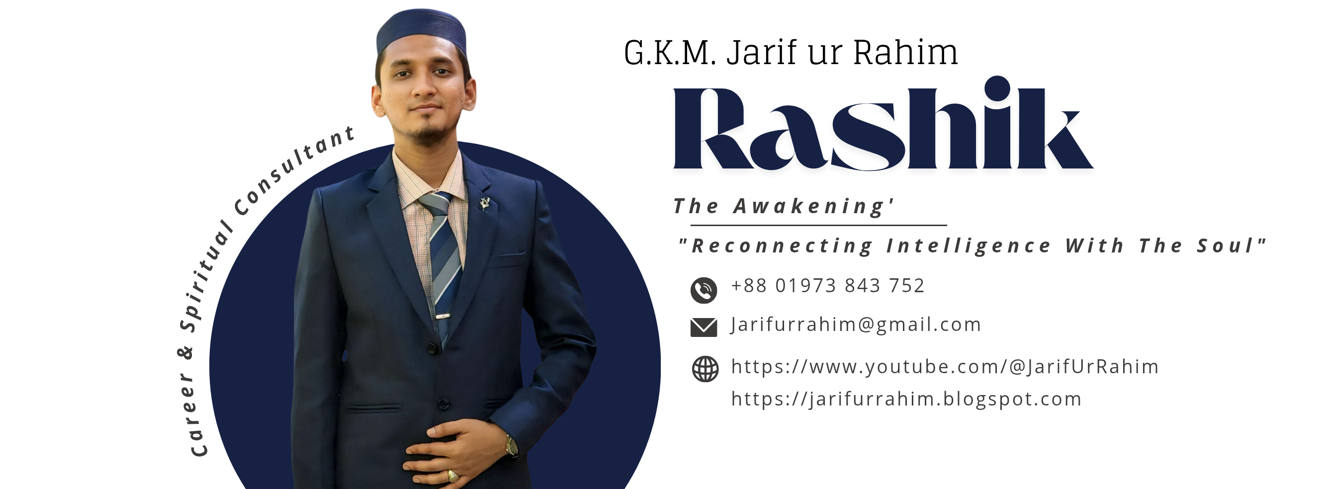 G.K.M. Jarif ur Rahim - Career & Spiritual Consultant